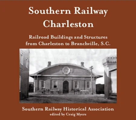 Southern Railway Charleston structures book cover